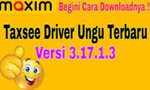Download Aplikasi Taxsee Driver versi ungu Terbaru 2024